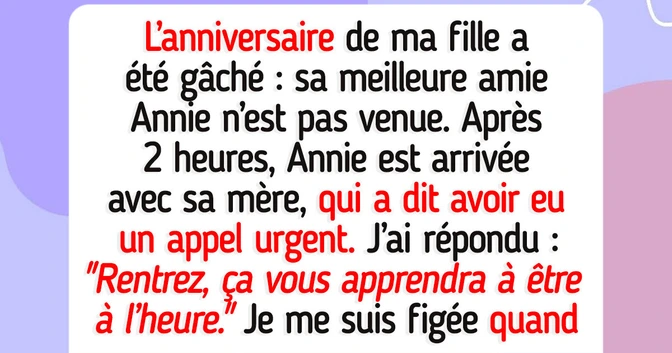 J’ai refusé de laisser l’amie de ma fille entrer à sa fête d’anniversaire, sa réaction m’a choquée